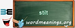 WordMeaning blackboard for stilt